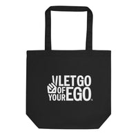 Let Go of Your Ego Eco Tote Bag
