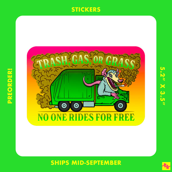Trash, Gas, or Grass Sticker